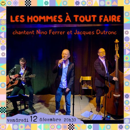 Concert - Les hommes à tout faire