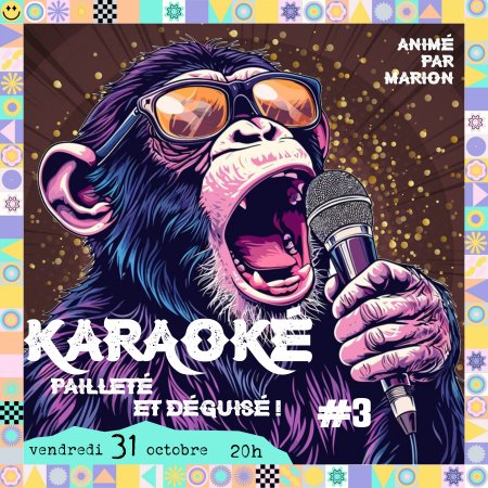 KARAOKÉ pailleté et déguisé !!