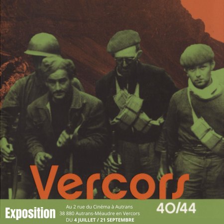 Exposition Vercors 40-44